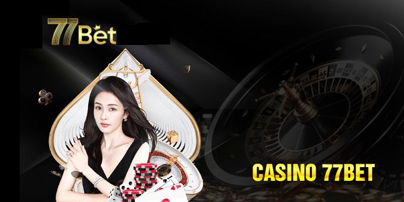 Casino online 77bet ngày càng được nhiều cược thủ yêu thích và tham gia đặt cược mỗi ngày